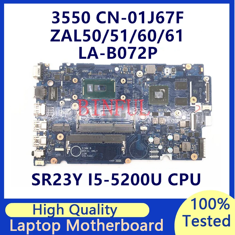 CN-01J67F 01J67F 1J67F For DELL Latitude 3450 3550 Laptop Motherboard With SR23Y I5-5200U CPU N15S-GM-S-A2 LA-B072P 100% Tested