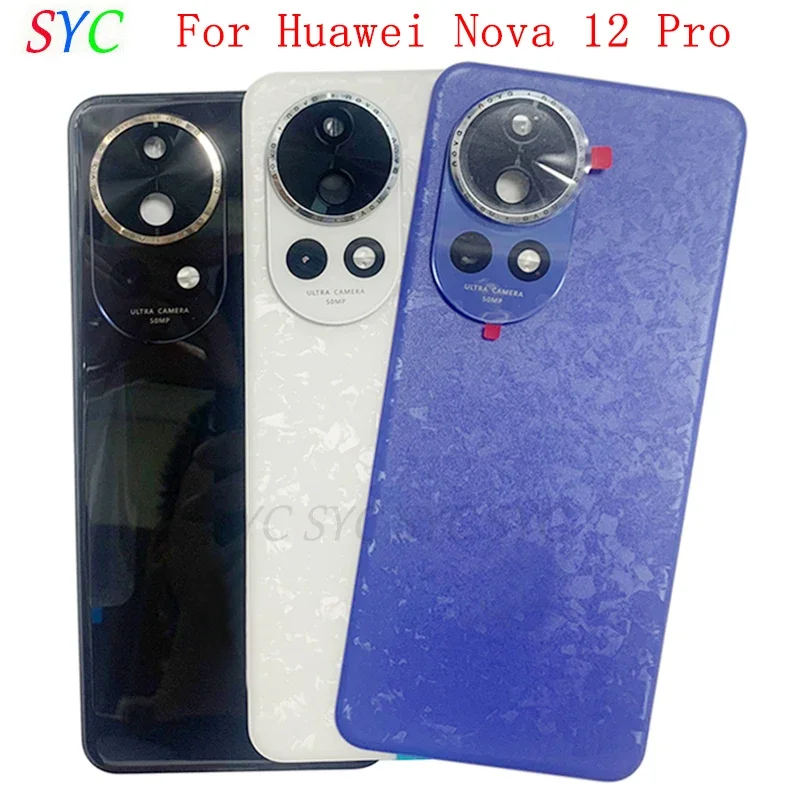 

Back Door Battery Cover Housing Case For Huawei Nova 12 Pro Rear Cover with Camera Lens Logo Repair Parts