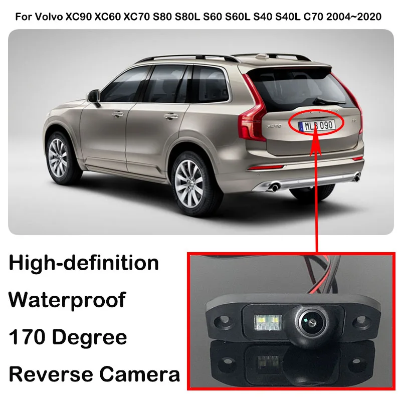 Cámara de marcha atrás con luz de matrícula impermeable de alta calidad para Volvo XC90 XC60 XC70 S80 S80L S60 S60L S40 S40L C70 2004 ~ 2020