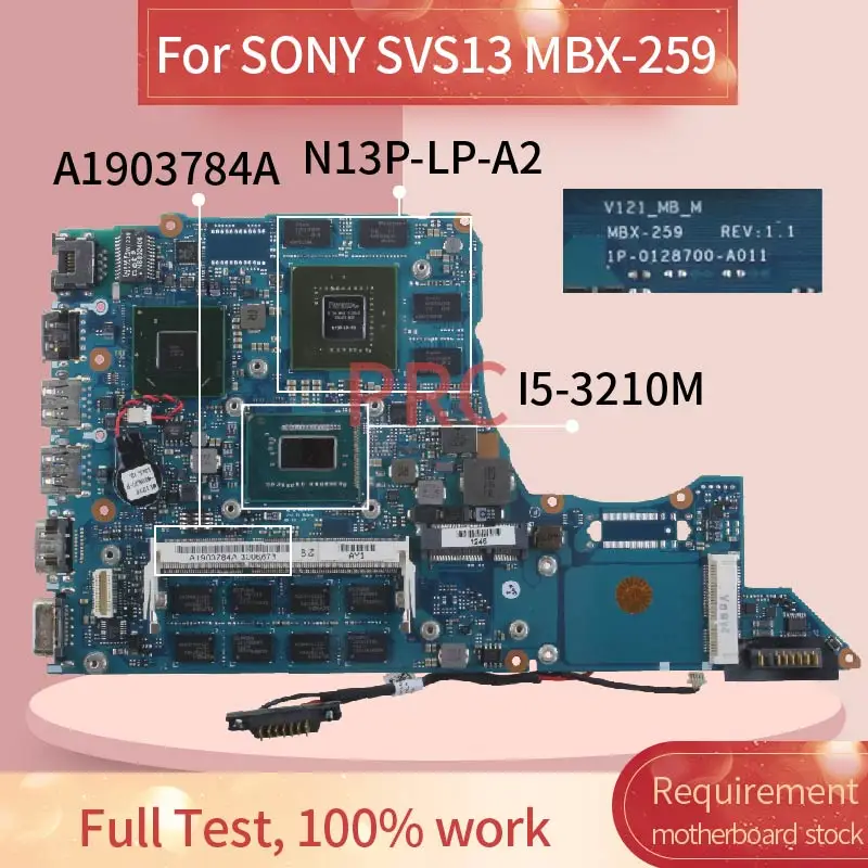 V121_MB_M For SONY VAIO SVS13 V121 MBX-259 Notebook Mainboard I5-3210M N13P-LP-A2 A1903784A DDR3 Laptop Motherboard Tested