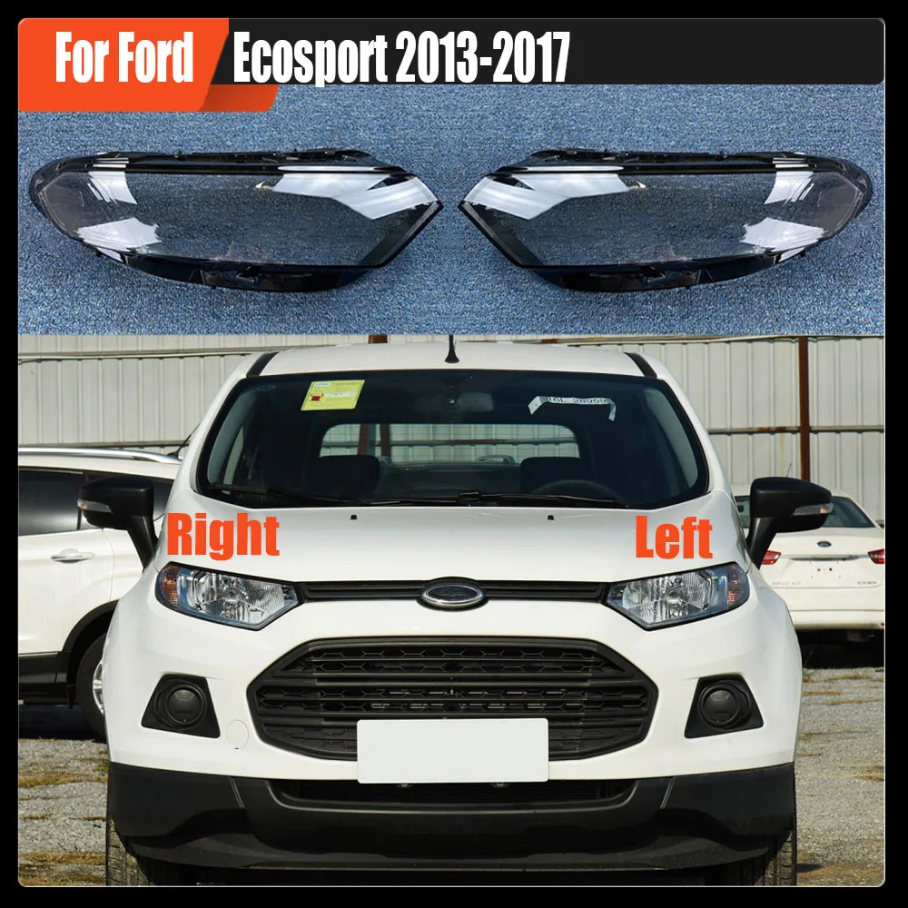 

For Ford Ecosport 2013-2017 Front Headlamp Cover Transparent Lampshades Lamp Shell Masks Headlight Shade Lens Plexiglass