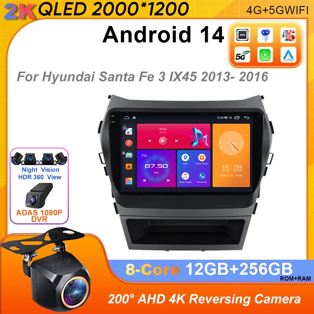 

Автомобильное радио Android 14 для Hyundai Santa Fe 3 IX45 2013-2016 Мультимедийный плеер Carplay Видео GPS 4G Навигация без 2din 2din DVD