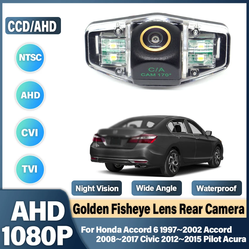 170 Degree AHD 1920x1080P Rear Camera For Honda Accord 6 1997~2002 Accord 2008~2017 Civic 2012~2015 Pilot Acura Parking Reverse