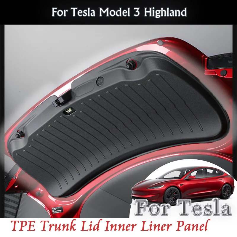 

Для Tesla Model 3 Highland 2024 2025 Автомобильная крышка багажника из ТПЭ, внутренняя подкладка, защитная панель, коврик, декоративный защитный комплект аксессуаров