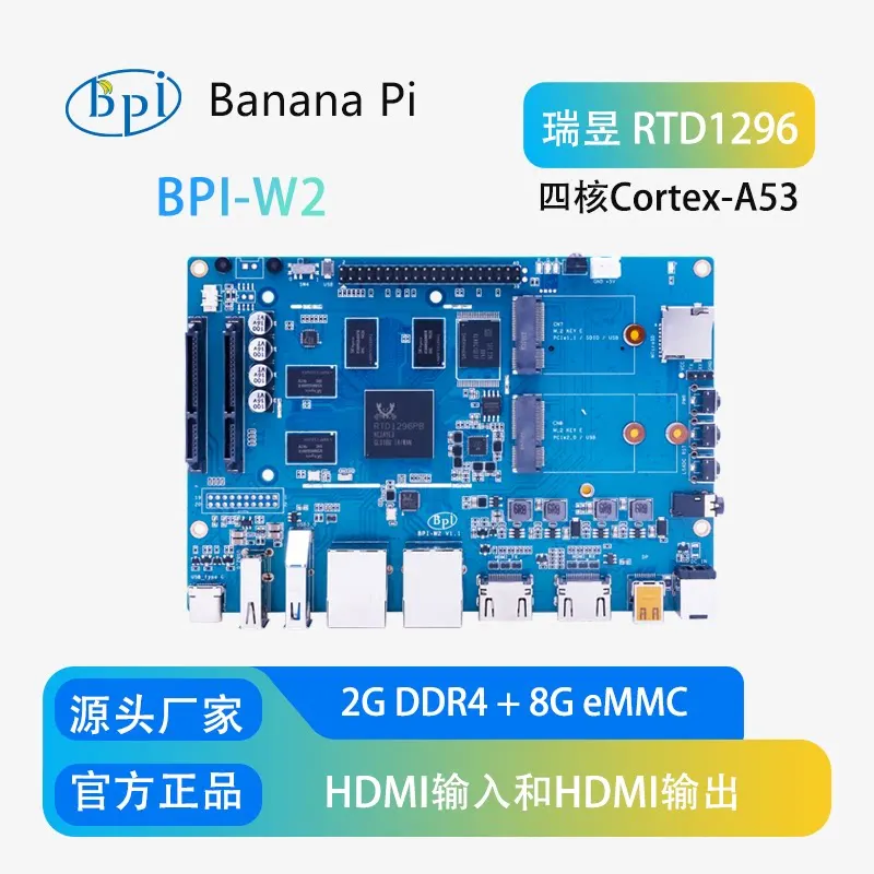Banana Pi BPI-W2 open-source hardware development board, designed based on the RTD1296 solution