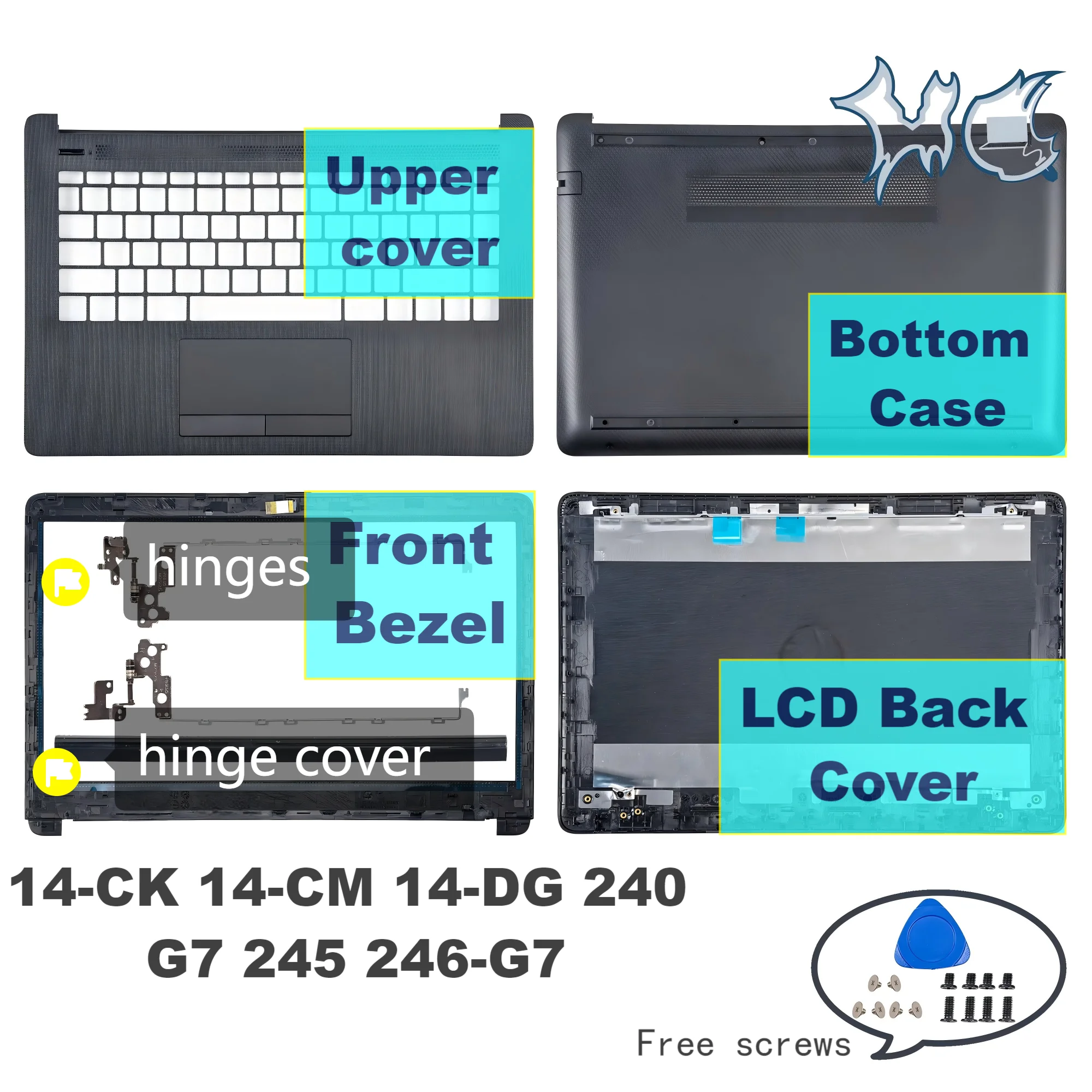

New Lid For 14-CK 14-CM 14-DG 240 G7 245 246 G7 LCD Back Cover Front Bezel Palmrest Bottom HingeCover Laptop Parts Replace black
