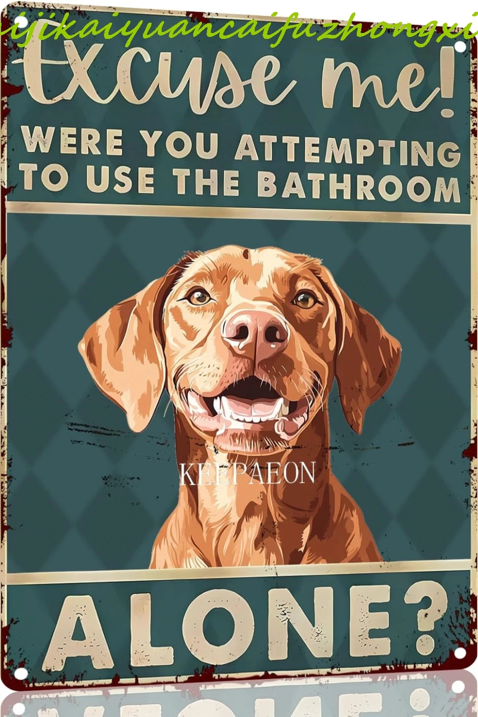 Funny Vizsla Dog Bathroom Sign Were You Attempting To Use The Bathroom Alone Tin Sign for Bathroom Toilet Wall Decor 12x8 INCH(8