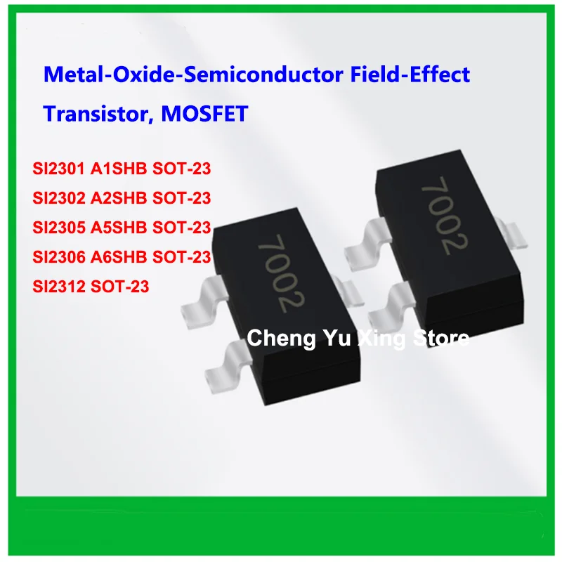 3000pcs SI2301 SI2302 SI2303 SI2305 SI2306  SI2309  SI2312 SOT-23 MOSFET Transistor