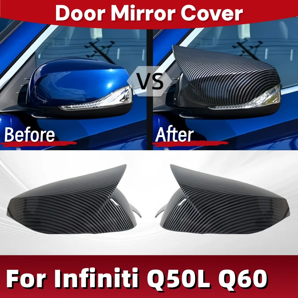 

Door Mirror Cover For Infiniti Q50L Q60 Exterior Scratch Protective Car Decoration Rearview Accessory Upgrade ABS Plastic