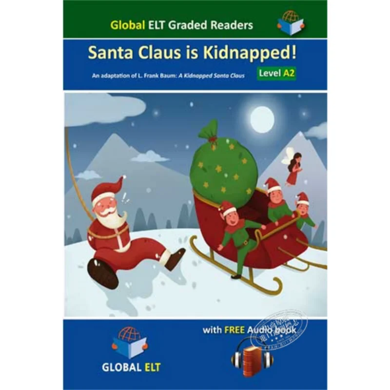 

Санта-Клаус с почетным рейтингом, уровень чтения А2 л, Фрэнк Баум ГЛОБАЛЬ ЭЛТ 9781781648971, книга