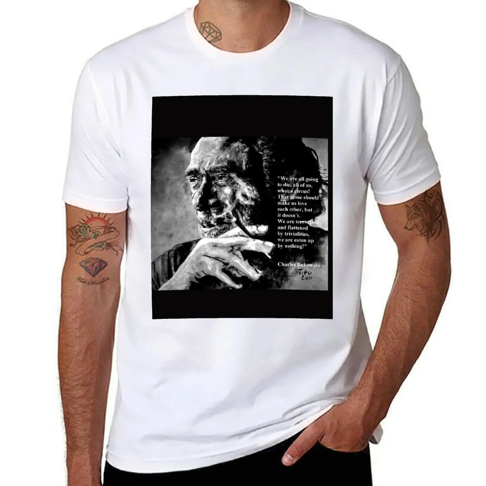 Charles Bukowski - black - quote T-Shirt t shirts cotton 100% man t shirts cotton T-Shirt