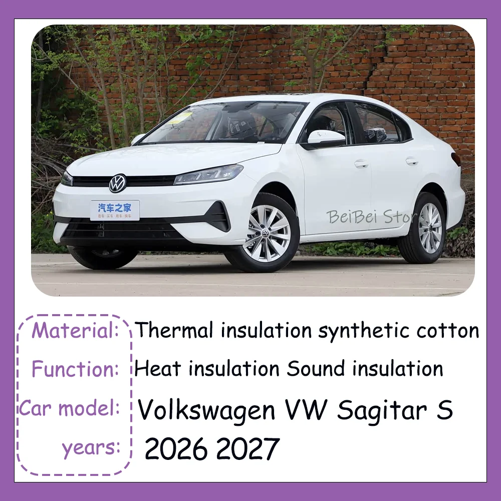 For Volkswagen VW Sagitar S 2026 2027 Car Hood Engine Sound Heat Insulation Cotton Pad Soundproof Mat Cover Interior Accessorie