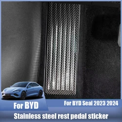 For BYD Seal 2023 2024 Stainless steel rest pedal decorative sticker Automotive interior modification