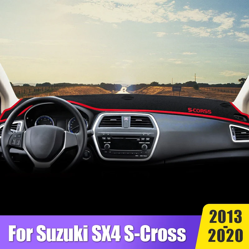 Car Accessories For Suzuki SX4 S-Cross 2013 2014 2015 2016 2017 2018 2019 2020 Dashboard Cover Anti-UV Non-slip Mat Non-Slip Pad