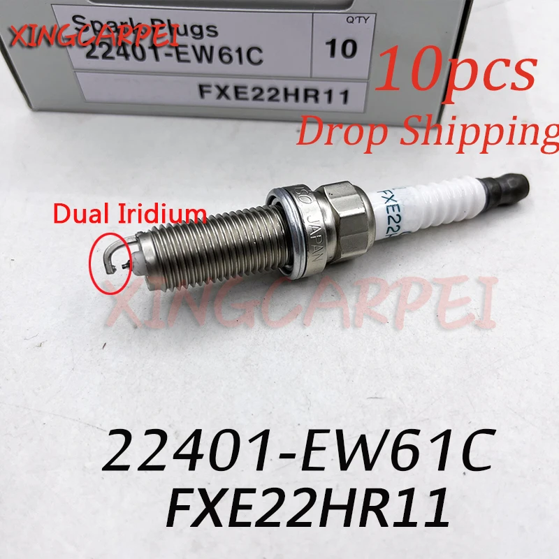 10 Uds 22401-EW61C FXE22HR11 bujía de iridio doble para Nissan Altima Maxima Infiniti Q40 EX35 EX37 FX35 FX37 Q50 Q70 QX60