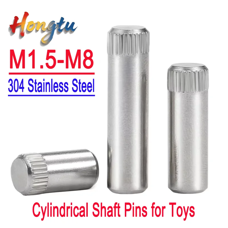 

304 Stainless Steel Knurled Pins - M1.5~M8, Cylindrical Shaft Pins for Toys, Connecting Rods & Hinges