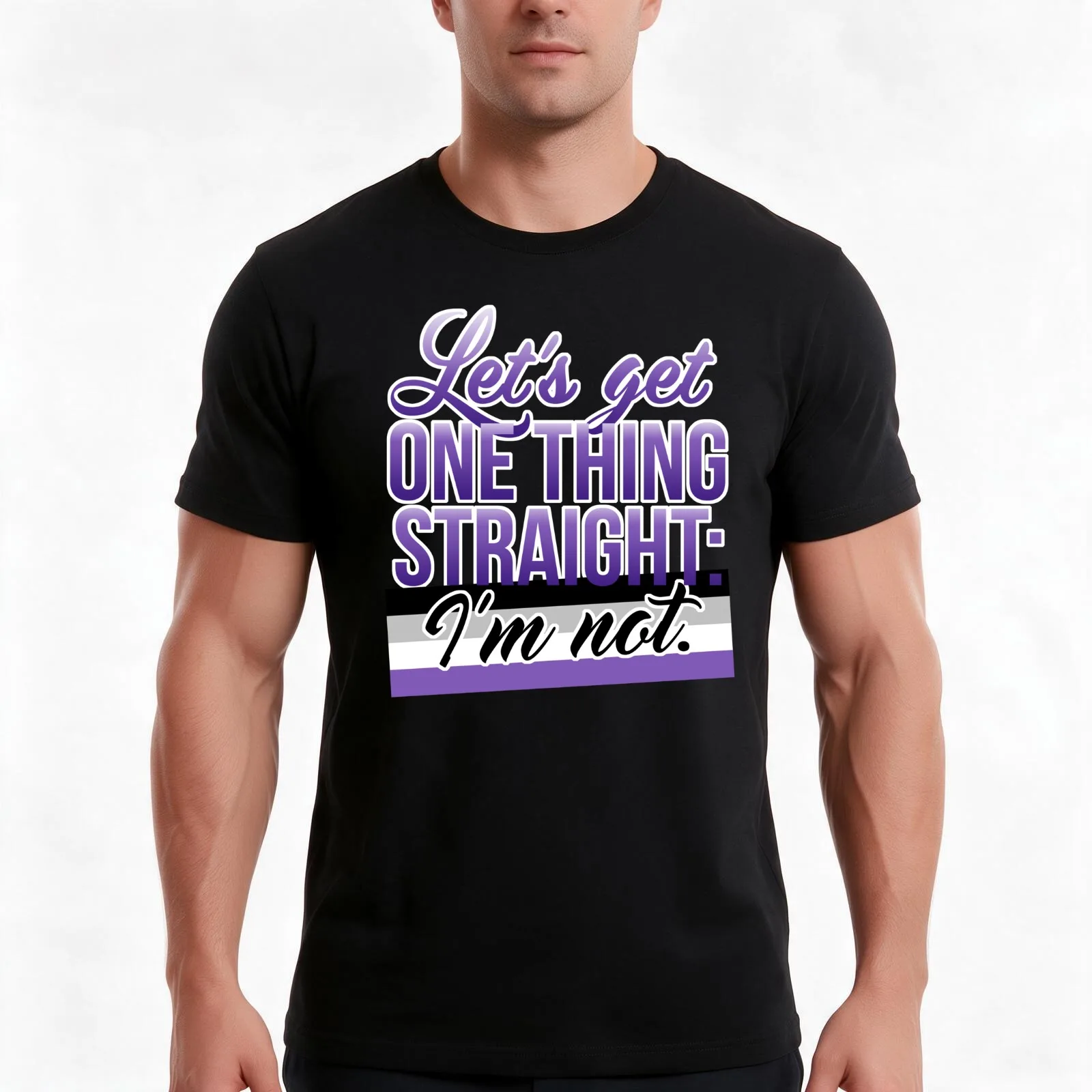 Let's Get One Thing Straight: I'm Not ? Asexual Version ? LGBTQ* T-Shirt, Summer Casual Cotton Tee, Oversized Streetwear Tops