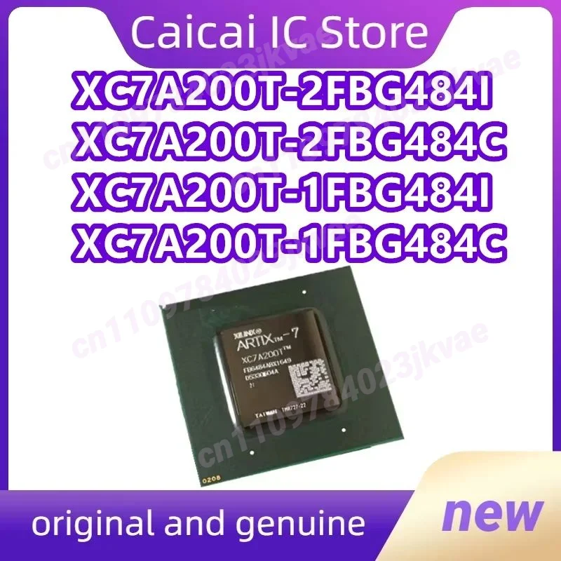 XC7A200T-2FBG484I XC7A200T-2FBG484C XC7A200T-1FBG484I BGA New Original 1pcs/lot