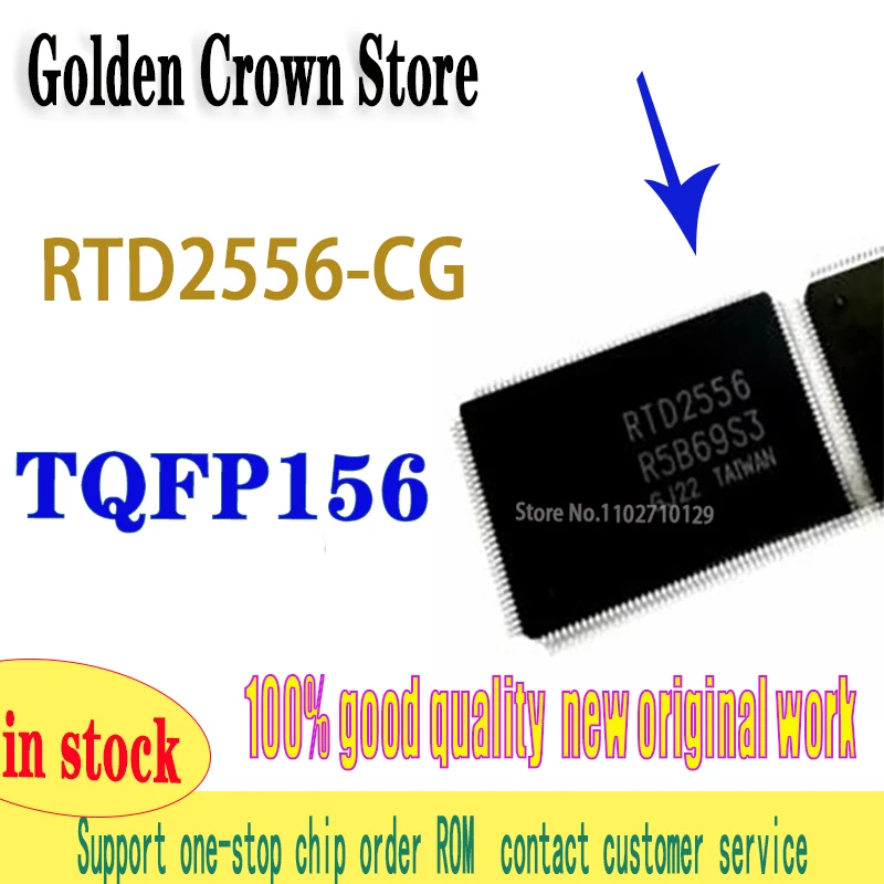 

2 ~ 10 шт./лот RTD2556-CG RTD2556 TQFP-156 новый оригинал на складе