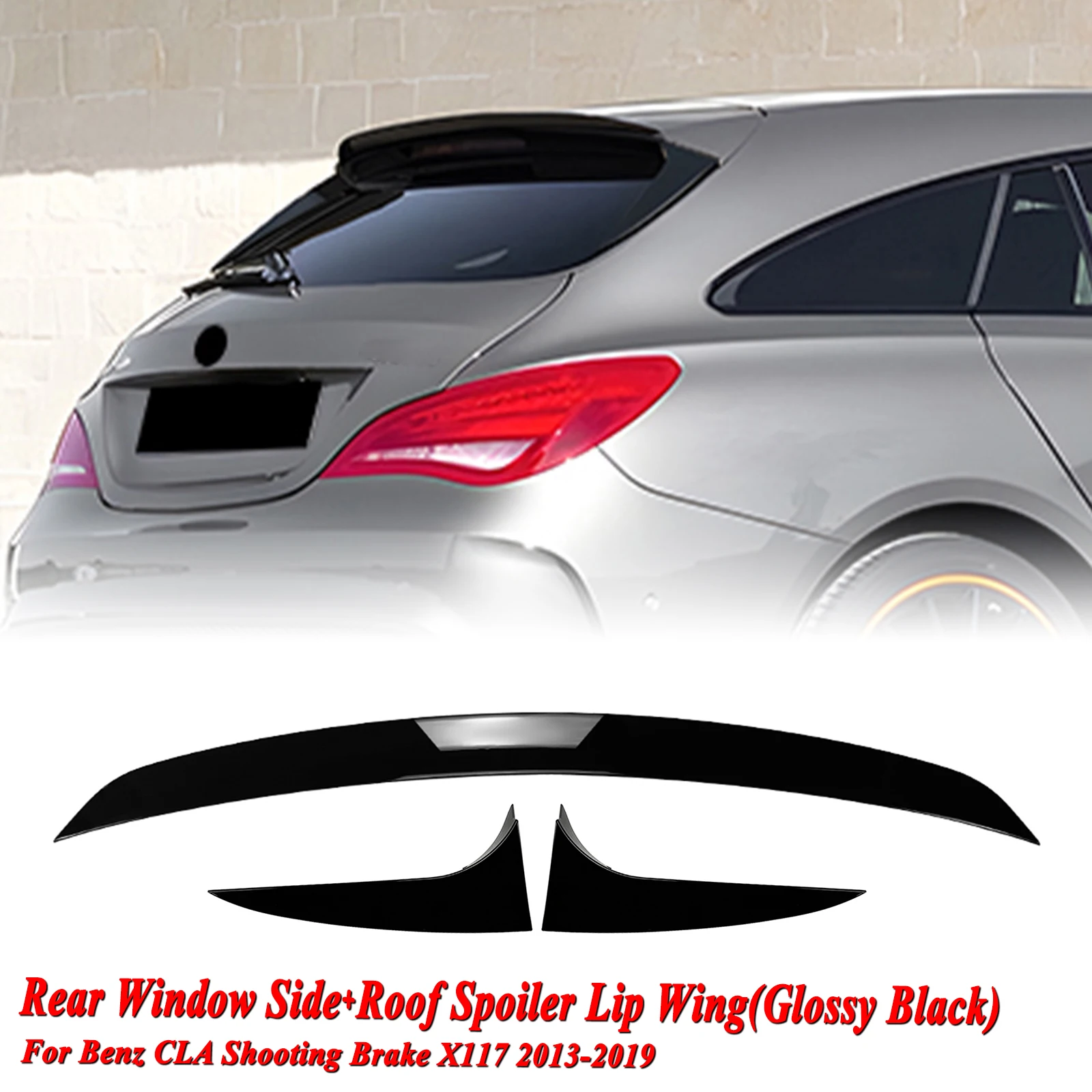 Rear Roof + Side Spoiler Wing Trunk Tail Tailgate Upper Splitter Lip For Mercedes Benz CLA Class Shooting Brake X117 2013-2019