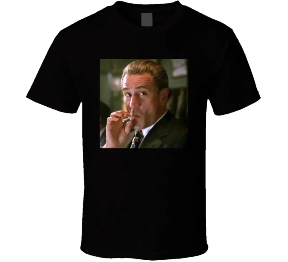 

Goodfellas Robert De Niro Gangster Movie Classic Fan T Shirt