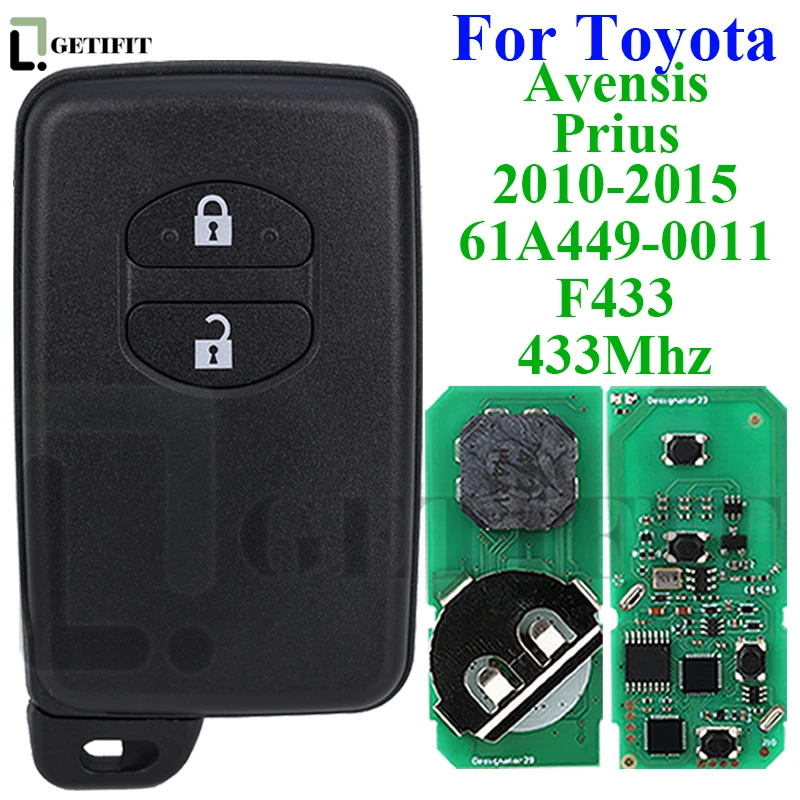 2 Buttons Car Remote Key for Toyota Avensis Prius 2010-2015 Auto Smart Key Fob FSK 433MHZ ID4D Chip 61A449-0011 F433 B74EA B75EA