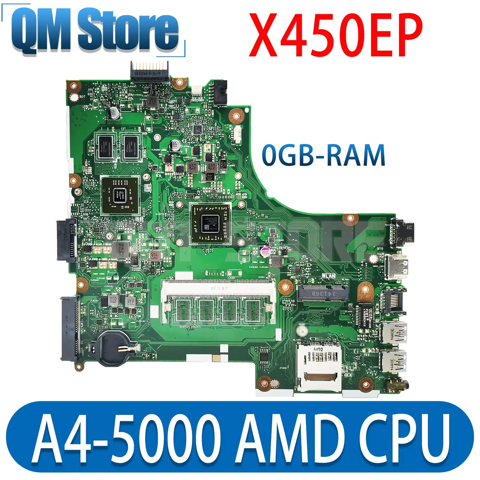 

X450EP Notebook Mainboard for ASUS X450EA X450E X450 A450C X450CC X450C Laptop Motherboard A4-5000 CPU 0GB RAM 100% tested work