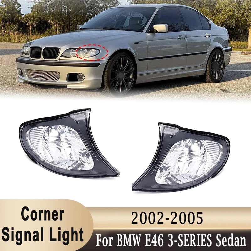 

63137165860 63137165859 Corner Lights Brake Turn Signal Lamp (Without Bulb) For BMW 3-Series 320i 325i 330i E46 Sedan 2002-2005
