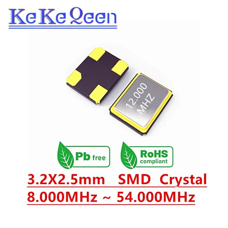 100Pcs SMD Crystal Resonator 3225 8.000MHz-54.000MHz 12.000 11.0592 12.288 14.31818 16.000 22.1184 25 26 27 40 48 50 32.768 MHZ