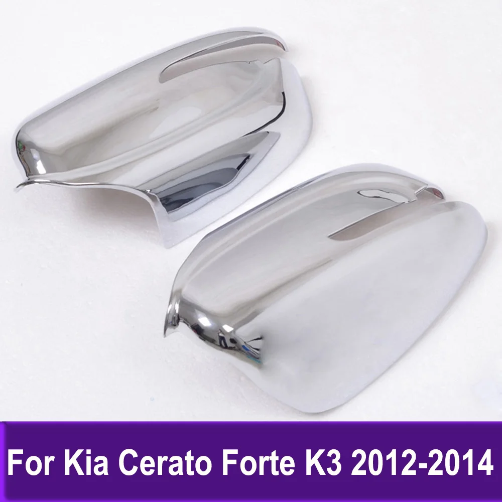 Side Door Mirror Cover Trim For Kia Cerato Forte K3 2012 2013 2014 Chrome Rearview Mirrors Trim Car Accessories