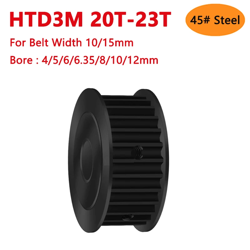 Стальной зубчатый шкив 20-23 зубца HTD3M 45 #, 1 шт., 20-23 зубца, синхронное колесо для ремня шириной 10/15 мм, отверстие 4-12 мм, шаг 3 мм