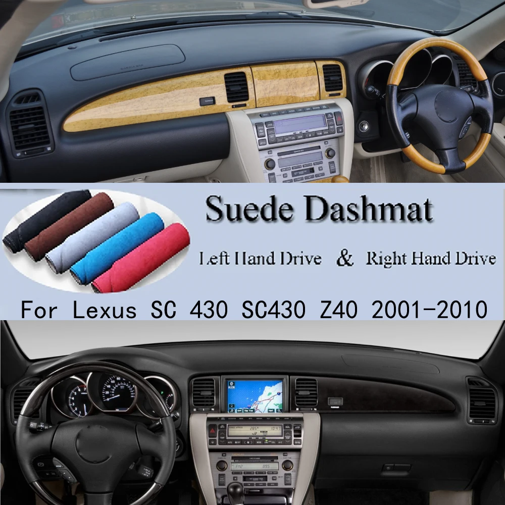 For Lexus SC 430 SC430 Z40 2001 2002 2003 - 2010 Suede Leather Dashmat Dash Mat Cover Dashboard Pad Sunshade Carpet Accessories