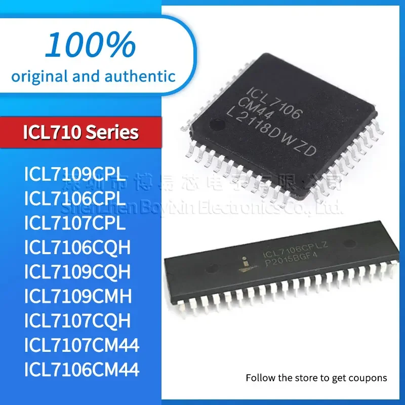 ICL7109CPL ICL7109CQH ICL7109CMH ICL7107CPL ICL7107CQH ICL7107CM44 ICL7106CPL ICL7106CQH ICL7106CM44 original and authentic