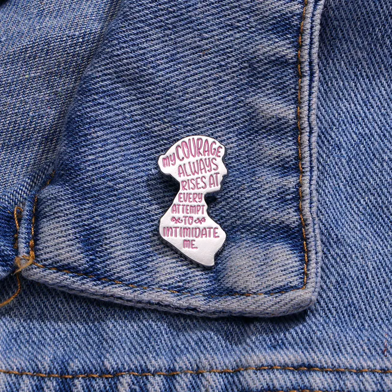 My Courage Always Rises At Every Attempt To Intimidate Me Brooches Feminist Pin Jane Austen Literary Quote Badge Bookworm Gift