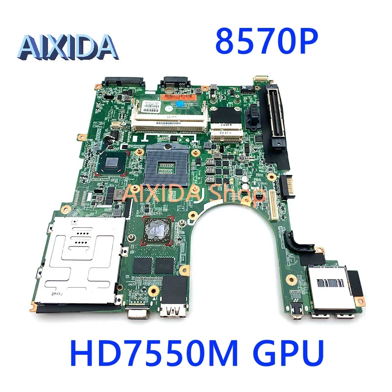 AIXIDA Original 686970-001 686970-501 For HP Elitebook 8570P Laptop Motherboard DDR3 HD7550M GPU main board full test