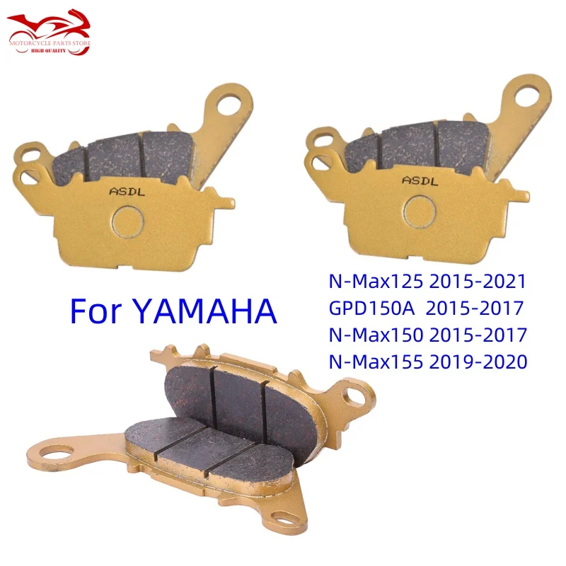 

155cc Motor Front Rear Brake Pads For Yamaha N-MAX 155 125 150 NMAX N MAX 155 GPD 150-A 2015 2016 2017 2018 2019 2020 2021 2022