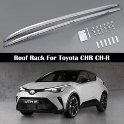 OEM 스타일 루프 랙 Toyota CHR CH-R 2018-2024 레일 바, 수하물 캐리어 바, 상단 크로스 바 랙 레일 박스, 알루미늄 합금