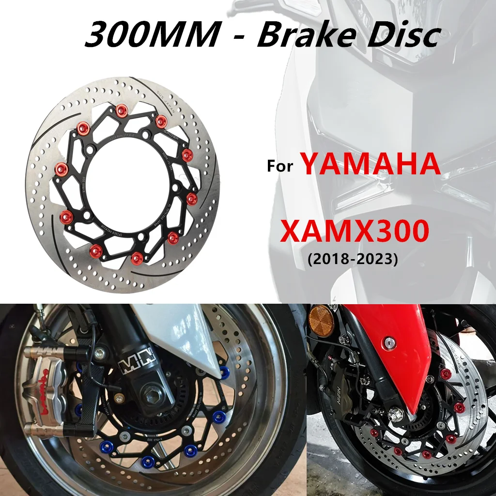 

Motorcycles Brake Disc Accessories 300MM Aluminum Alloy Floating brake Rotor For YAMAHA XMAX300 2018-2023