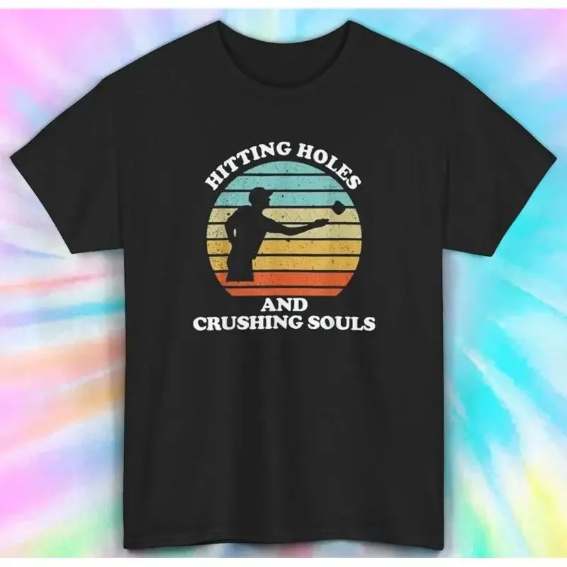 Hitting Holes and Crushing Souls T Shirt Cornhole Funny Slogan