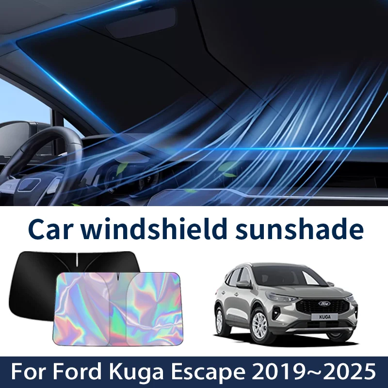 Front Windshield Sunshade For Ford Kuga Escape 2019~2025 2024 2023 2022 Car Sun Visor Heat Insulation Summer Cooling Accessories