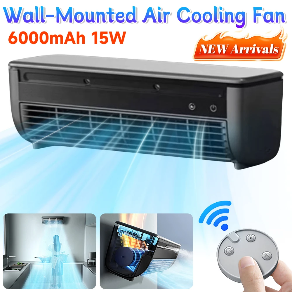 6000mAh Rechargeable Desktop Fan Portable Wall-Mounted Air Conditioning Fan 3 Speeds Adjustable Home Office Kitchen Leafless Fan