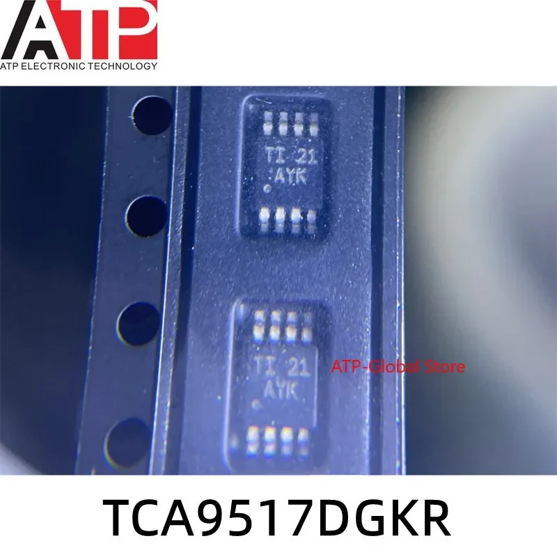 

10PCS TCA9517DGKR AYK VSSOP8 TCA9517 Original inventory of integrated chip IC