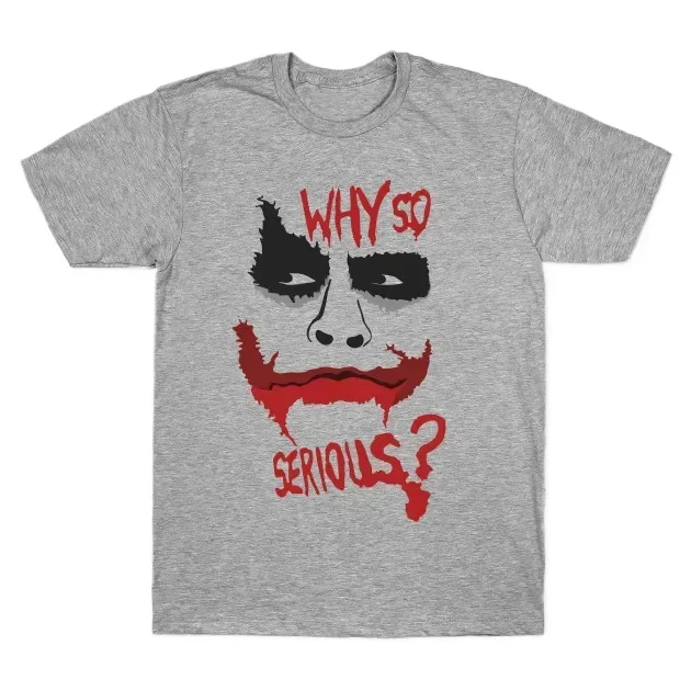 Why So Serious? Funny Joker Facial Expression Printed T-Shirt. Summer Cotton Short Sleeve O-Neck Men's T Shirt New S-3XL