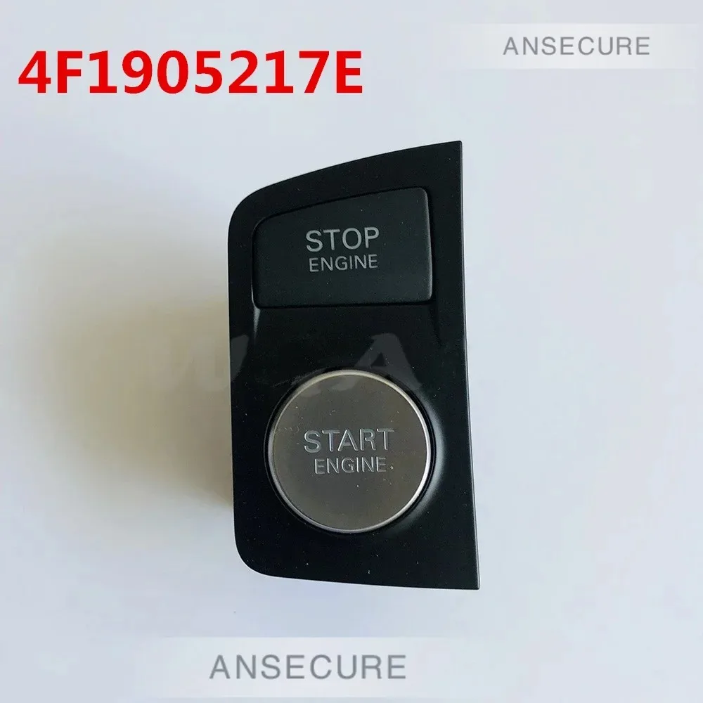 

OEM LHD Engine Start Stop Swith Button Kessy Ignition Switch For Audi A6 C6 S6 RS6 Avant Quattro 4F1905217E/C/B 4F1 905 217E B C
