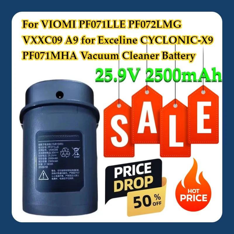 

For VIOMI PF071LLE PF072LMG VXXC09 A9 for Exceline CYCLONIC-X9 PF071MHA Vacuum Cleaner Battery 25.9V 2500mAh