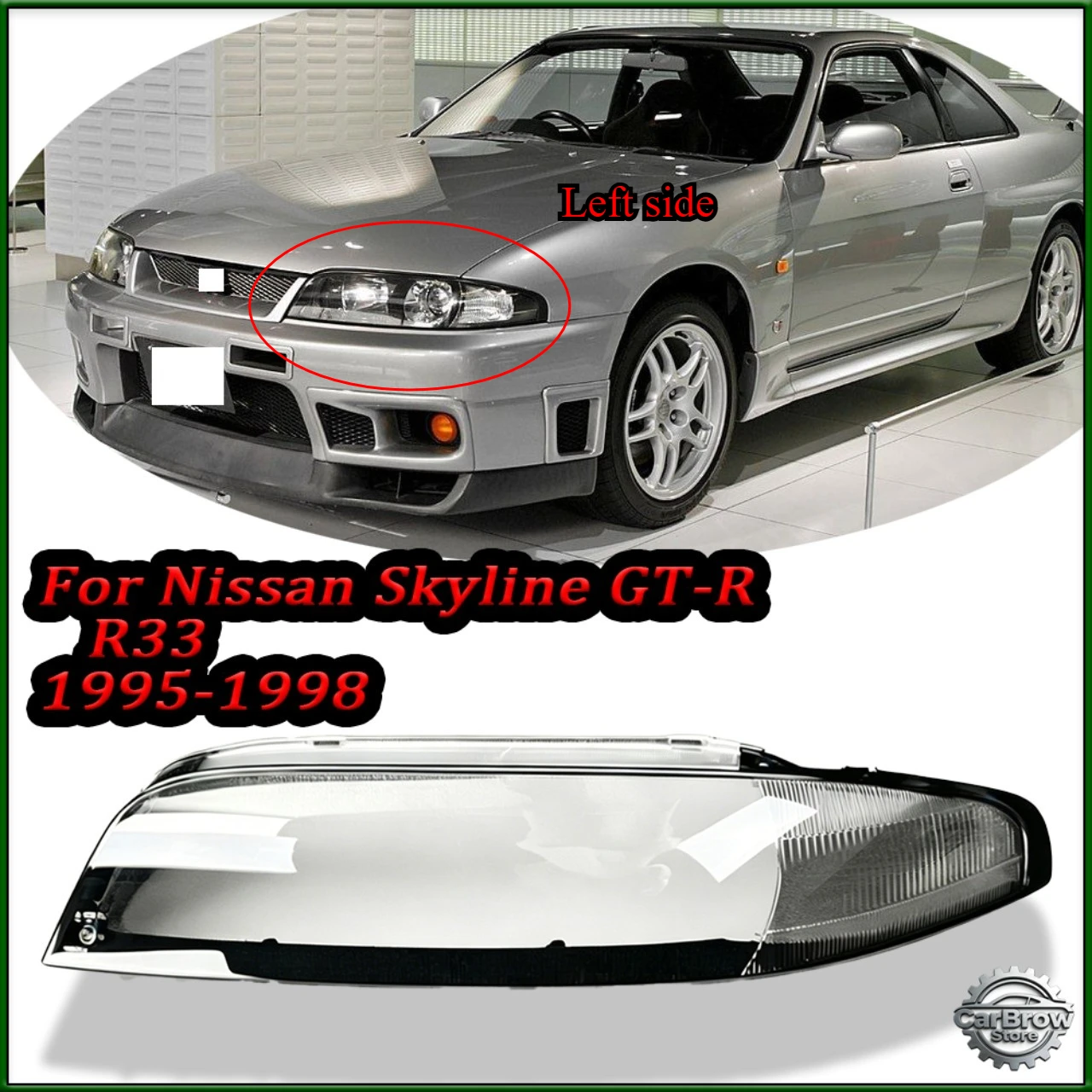 Cristal de faro delantero para Nissan Skyline GT‑R (R33 1995-1998), cubierta de lente de faro delantero, reemplazo de la pantalla del faro