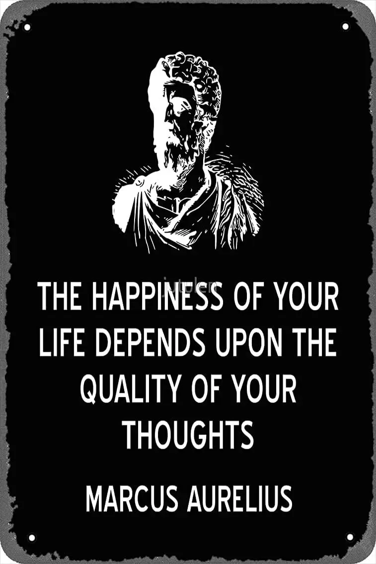 1p,Stoic Marcus Aurelius Quote on Happiness Poster  Inch Retro Vintage Metal Sign Home Man Cave Art