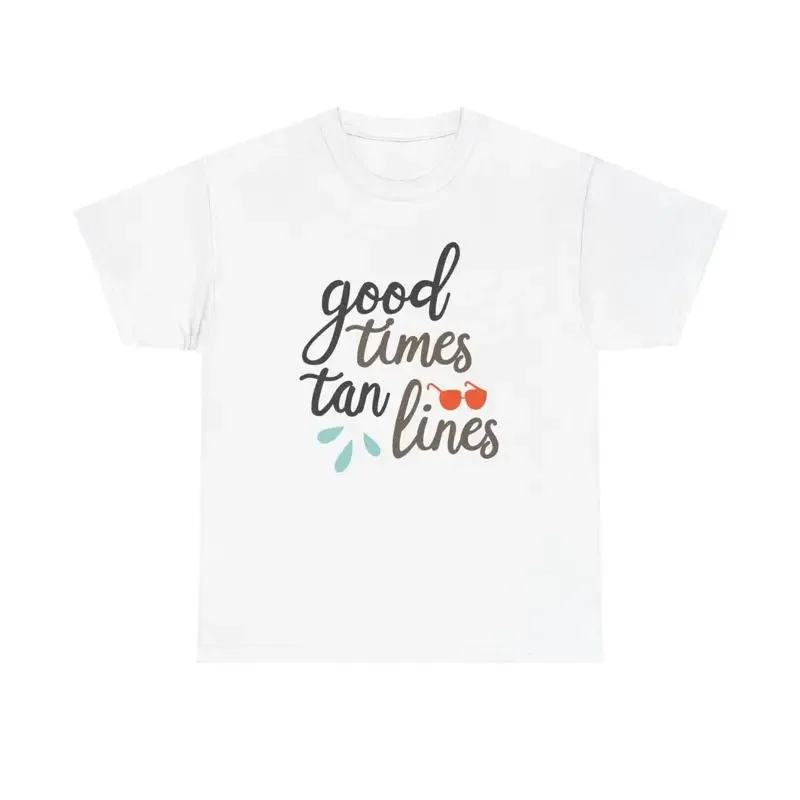 Good Times Tan Lines T Shirt summer vacation beach sun tan