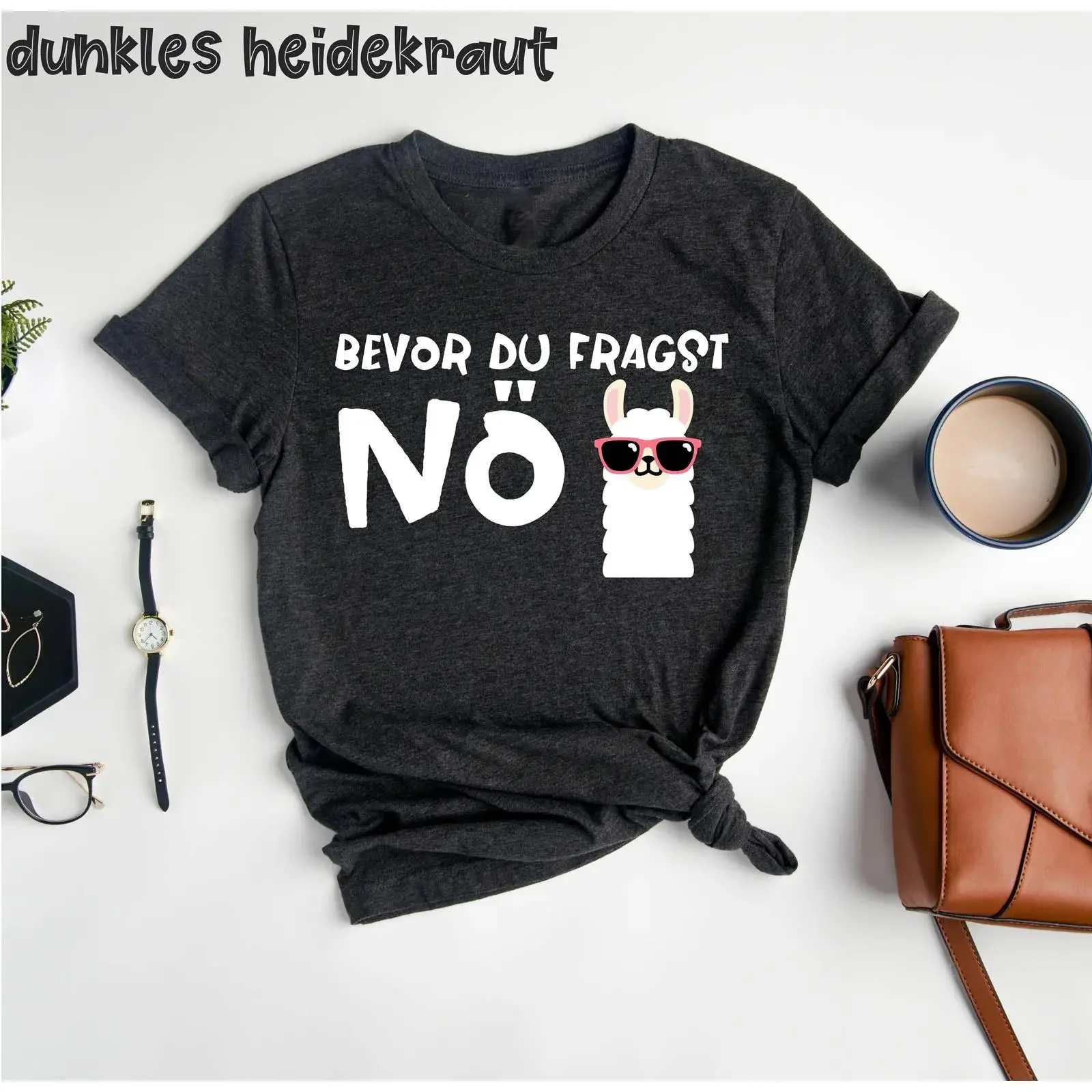 Bevor Du Fragst Nö Funny Llama German Sarcastic Quote Dark Grey T Shirt Humorous Casual  vintage Washed Versatile Breathable