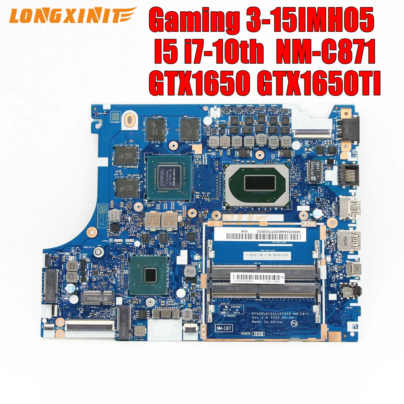 

NM-C871 For Lenovo Ideapad Gaming 3-15IMH05 Laptop Motherboard with CPU:I5-10300H i7-10750H GPU:GTX1650/GTX1650TI 4G